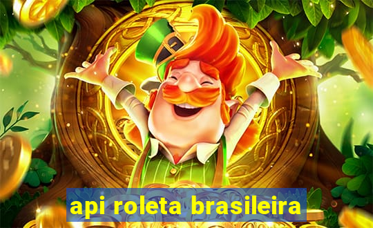 api roleta brasileira